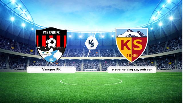 Vanspor Kayserispor maç